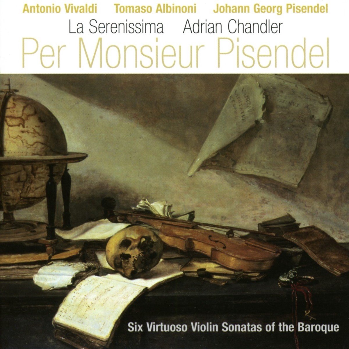La Serenissima, Adrian Chandler - Albinoni: Per Monsieur Pisendel (CD)