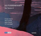 Ernesto Molinari - Mike Svoboda - Uli Fussenegger: San Teodoro 8 (CD)