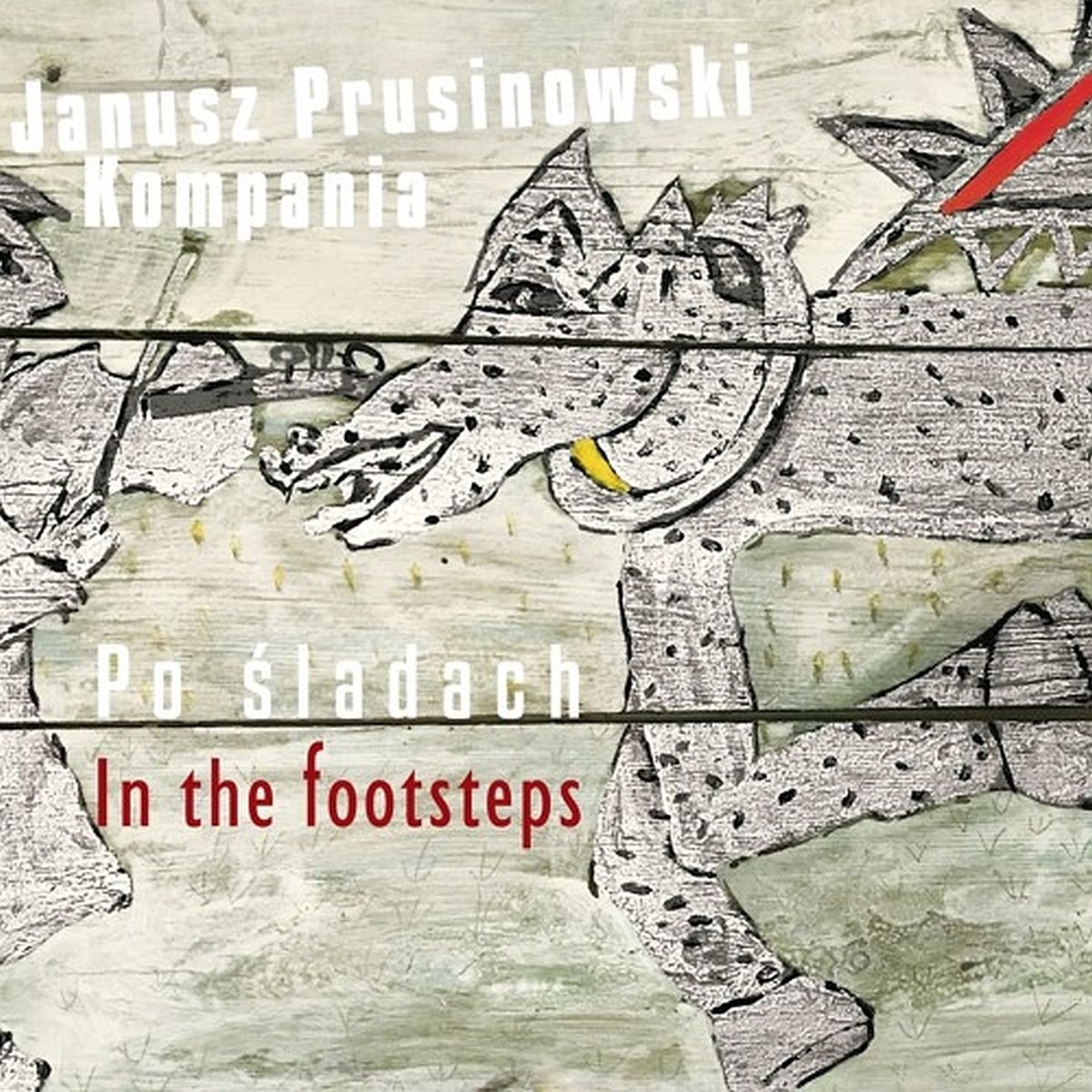 Janusz Prusinowski Trio - Po Sladach - In The Footsteps (CD)