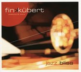 Achim Fink & Martin Kubert - Jazz Bliss (CD)