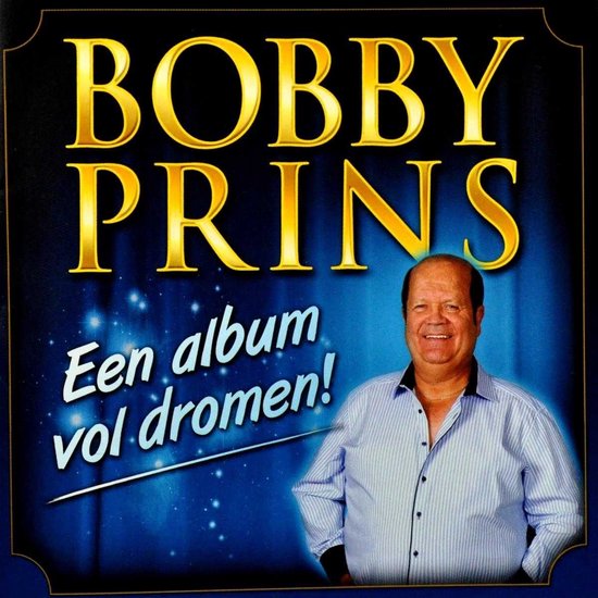 Bobby Prins - Een Album Vol Dromen (CD)