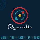 Roundella - Mind The Loop Of The Mind (CD)