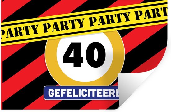 Muurstickers - Sticker Folie - Jubileum - 40 Jaar - Verkeersbord - 30x20 cm - Plakfolie - Muurstickers Kinderkamer - Zelfklevend Behang - Zelfklevend behangpapier - Stickerfolie