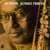 Ari Brown - Ultimate Frontier (CD)