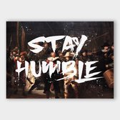 Artistic Lab Poster - Stay Humble Plexiglas - 50 X 70 Cm - Multicolor