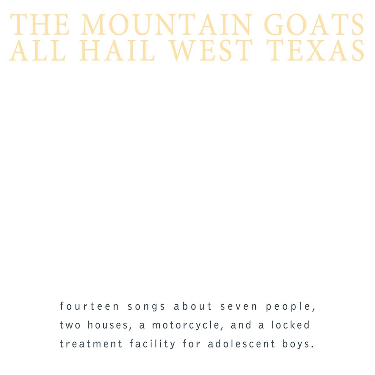 The Mountain Goats - All Hail West Texas (CD) (Remastered)