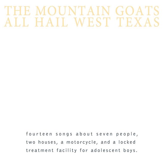 The Mountain Goats - All Hail West Texas (CD) (Remastered)