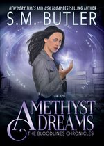 The Bloodlines Chronicles 1 - Amethyst Dreams
