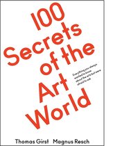 100 Secrets Of The Art World