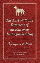 The Last Will And Testament Of An Extremely Distinguished Dog