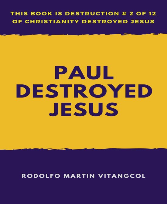 Paul Destroyed Jesus - cover