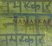 Sameer Gupta - Namaskar (CD)