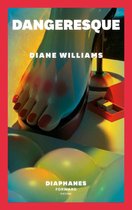 DIAPHANES FORWARD FICTION - Dangeresque