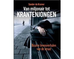 Omslag van Van Miljonair Tot Krantenjongen