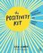 Positivity Kit