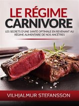 Le Régime Carnivore (Traduit)