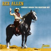 Rex Allen - Cowboy Under The Western Sky (CD)