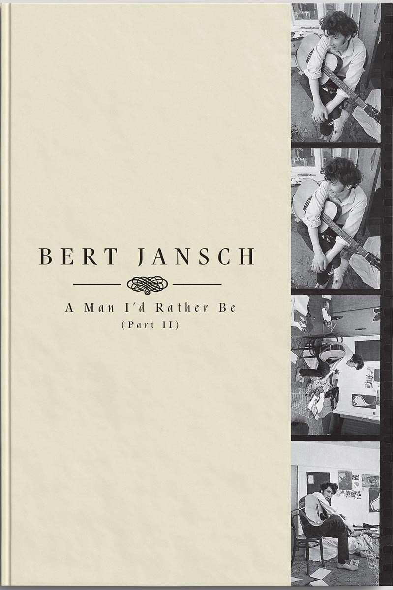 Bert Jansch - A Man I'd Rather Be (Part II) (4 CD) (Deluxe Edition)