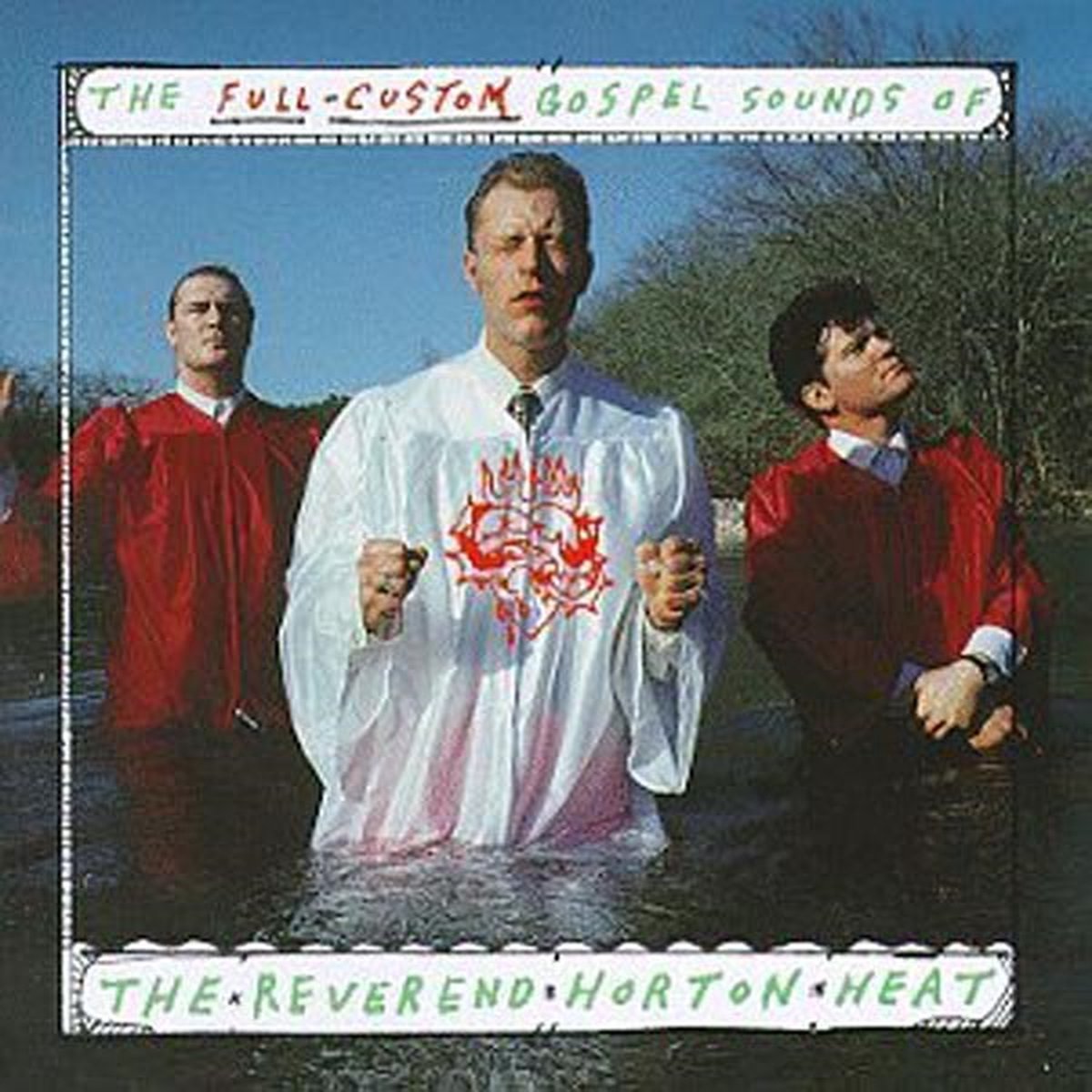 Reverend Horton Heat - The Full-Custom Gospel Sounds Of (CD)