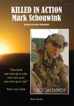 Killed in action; Mark Schouwink
