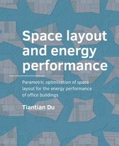 A+BE Architecture and the Built Environment  -   Space Layout and Energy ­Performance