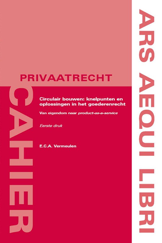 Ars Aequi Cahiers - Privaatrecht - Circulair bouwen: knelpun ... - cover