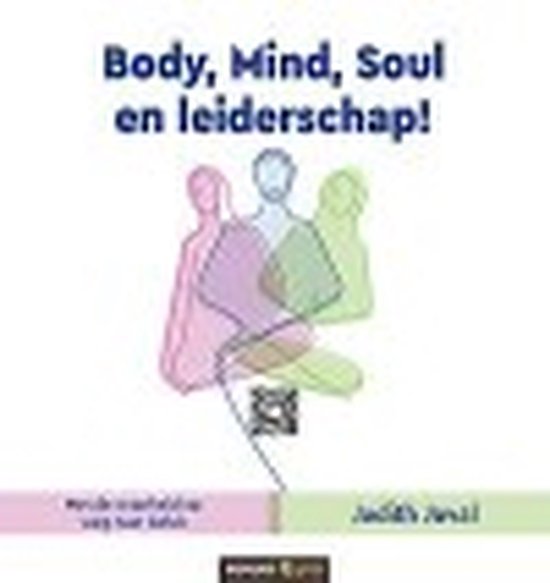 Body, Mind, Soul en leiderschap! - cover