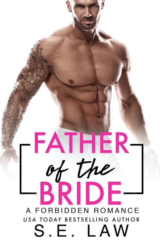 Forbidden Fantasies 37 Father Of The Bride Ebook S E Law 1230005009091 Boeken