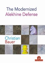 Modernized Series-The Modernized Alekhine Defense