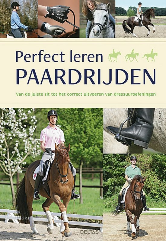 Perfect leren paardrijden, Gabriele Metz | 9789044761139 | Boeken | bol.com