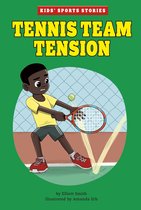 Kids' Sports Stories - Tennis Team Tension
