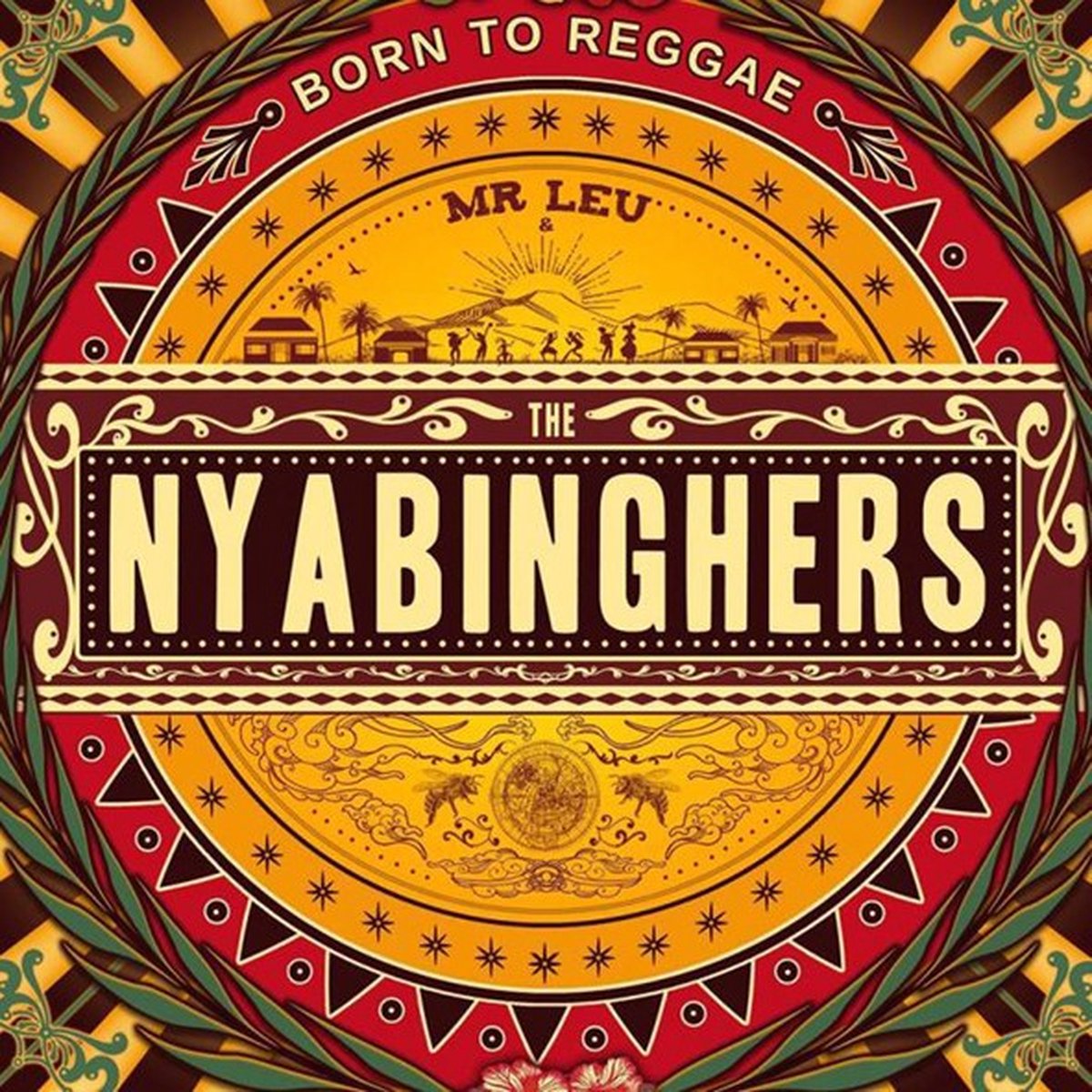Mister Leu & The Nyabinghers - Born To Reggae (LP)