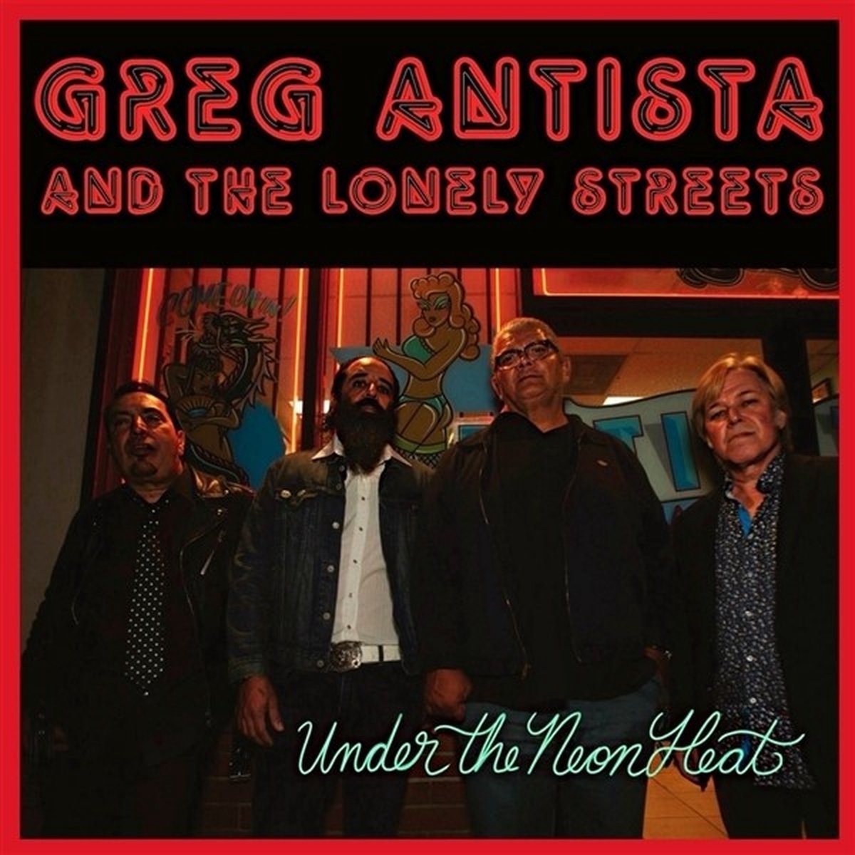 Greg Antista & The Lonely Streets - Under The Neon Heat (LP)