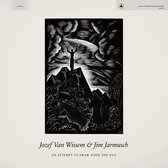 Jim Jarmusch & Jozef Van Wissem - An Attempt To Draw Aside The Veil (LP) (Coloured Vinyl)
