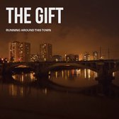 The Gift (France) - Running Around This Town (LP)
