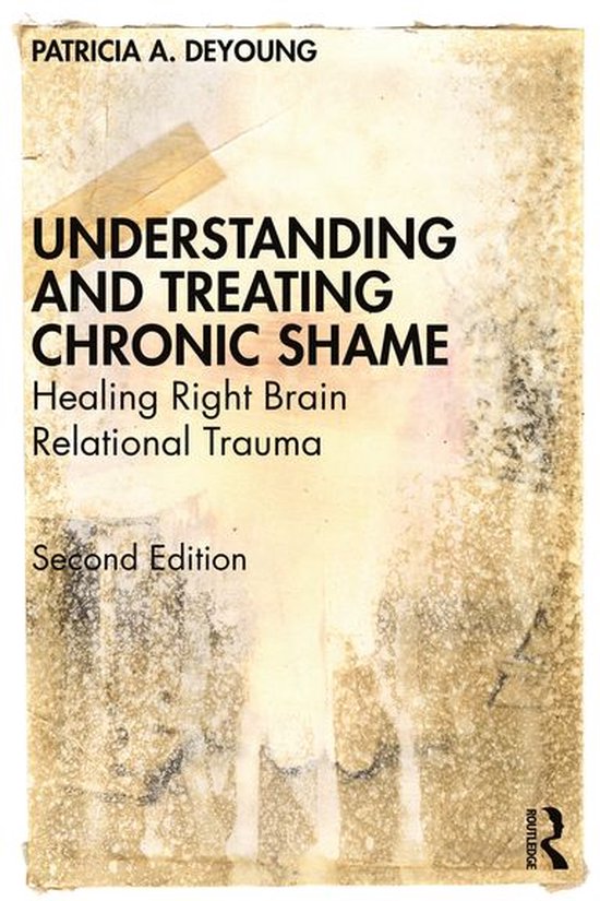 Understanding and Treating Chronic Shame - cover