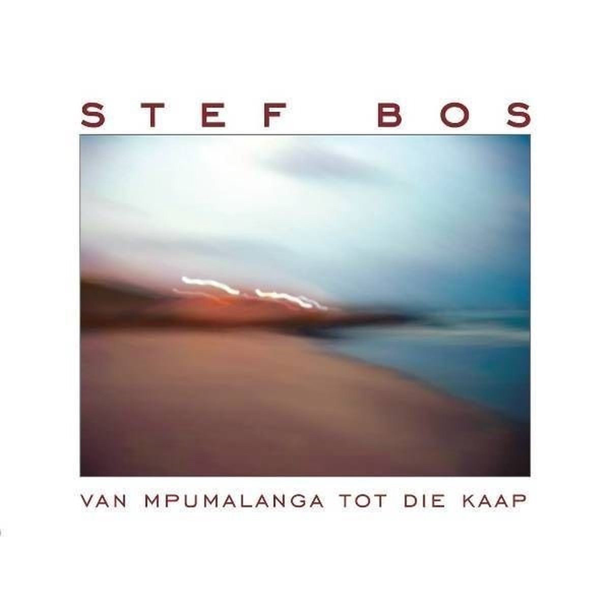 Stef Bos - Van Mpumalanga Tot Die Kaap (LP)