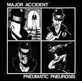 Major Accident - Pneumatic Pneurosis (LP)