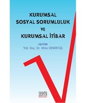 Kurumsal Sosyal Sorumluluk ve Kurumsal İtibar