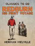 Classics To Go - Redburn His First Voyage