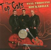 The Top Cats - Full Throttle Rockabilly (CD)
