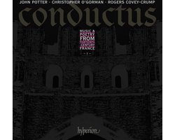 John Potter, Christopher O'Gorman, Rogers Covey-Crump - Conductus, Vol. 1 - Music & poetry from thirteenth-century France (CD)