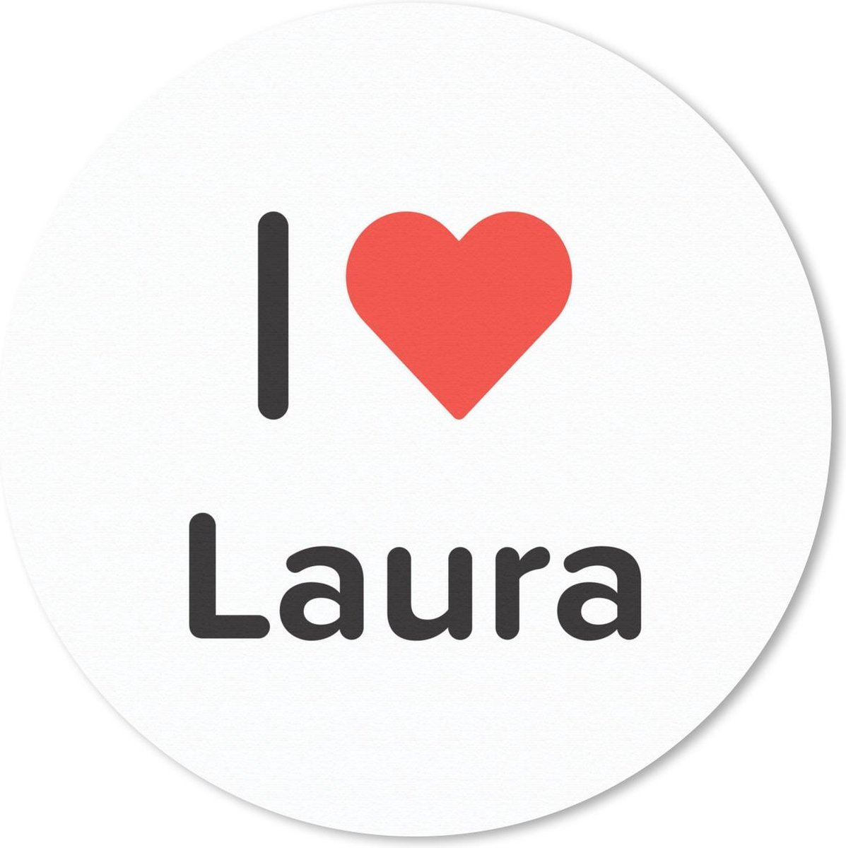 Muismat rond 30x30 cm - Mousepad I love - Laura - Meisje - Ronde muismatten