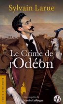 Vents d'Histoire - Le Crime de l'Odéon