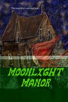 Moonlight Manor