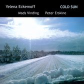 Yelena Eckemoff Trio - Cold Sun (CD)