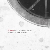Crass - Christ - The Album (Crassical Collection) (2 CD)