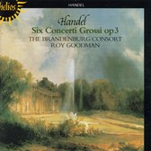 Brandenburg Consort, Roy Goodman - Händel: Six Concerti Grossi Op.3 (CD)