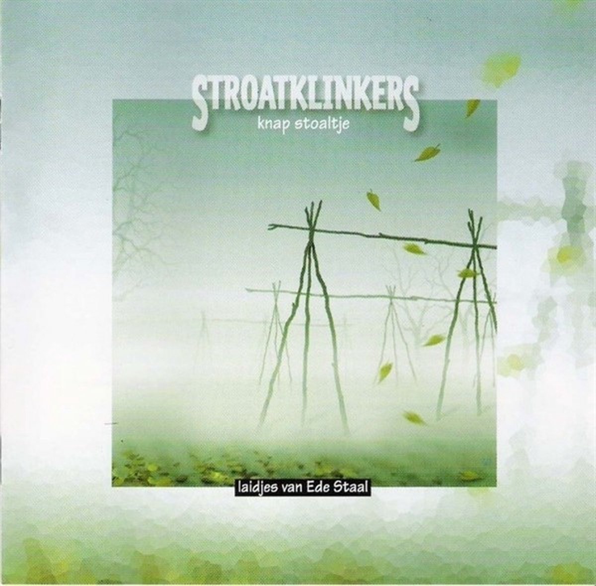 De Stroatklinkers - Knap Stoaltje (CD)