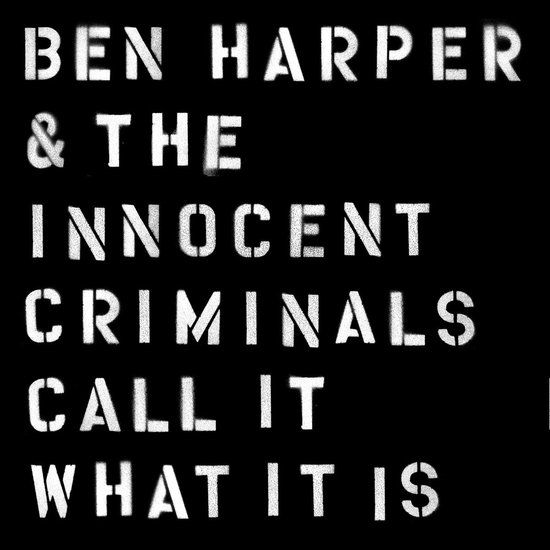 Ben Harper & The Innocent Criminals - Call It What It Is (LP)